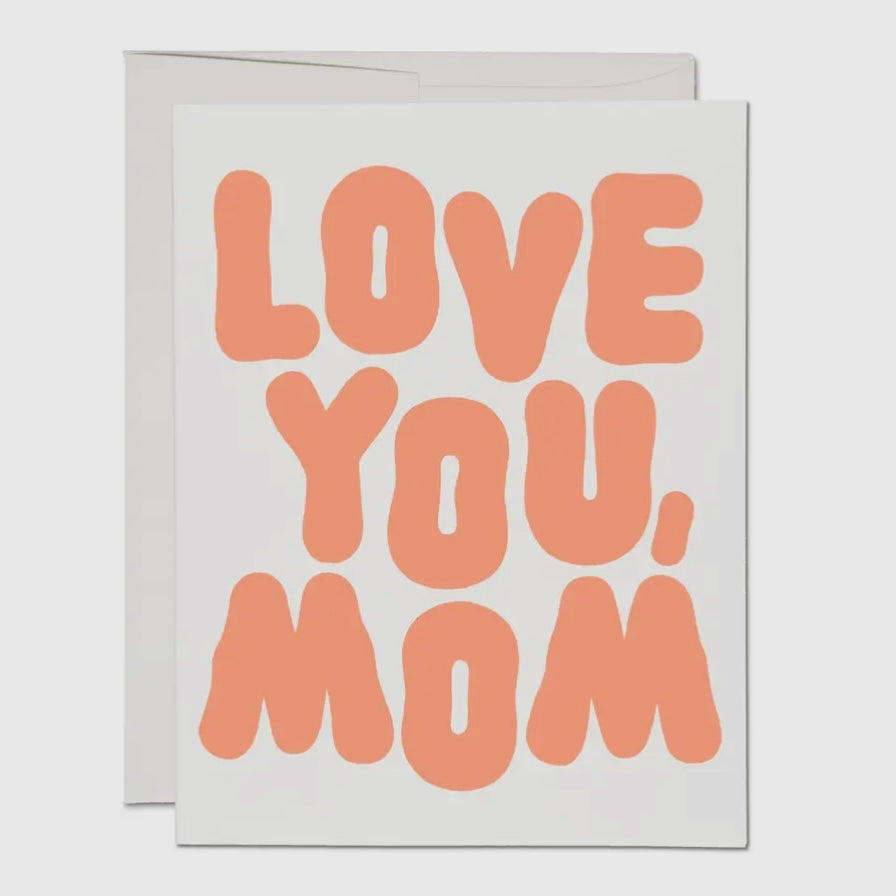 LOVE YOU MOM MOTHER'S DAY GREETING CARD (RED CAP CARDS)