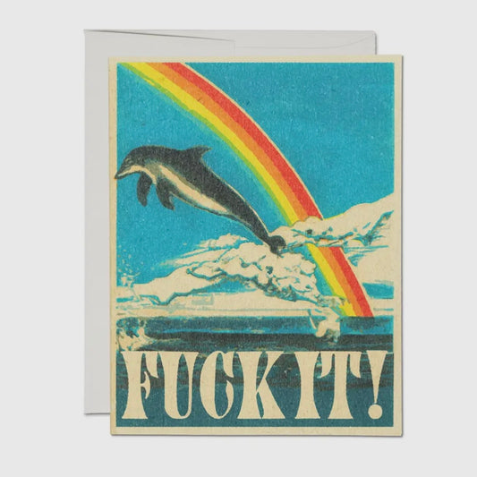 FUCK IT DOLPHIN GREETING CARD (RED CAP CARDS)