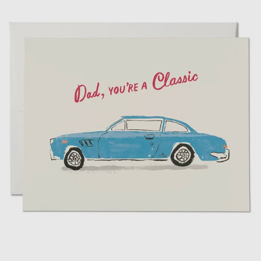 DAD YOU'RE A CLASSIC GREETING CARD (RED CAP CARDS)